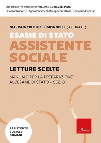 Esame di Stato assistente sociale. Manuale per la preparazione all'Esame di Stato - Sez. B