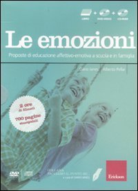Facciamo il punto su... le emozioni. Proposte di educazione affettivo-emotiva a scuola e in famiglia