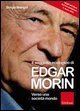 Il soggetto ecologico di Edgar Morin. Verso una societ&agrave;-mondo