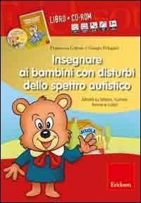 Insegnare ai bambini con disturbi dello spettro autistico. Schede operative su lettere, numeri, forme e colori