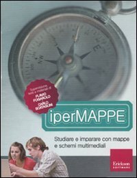 IperMappe. Studiare e imparare con mappe e schemi multimediali. CD-ROM