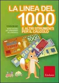 La linea del 1000 e e altri strumenti per l'apprendimento della matematica