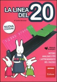 La linea del 20. Metodo analogico per l'apprendimento del calcolo