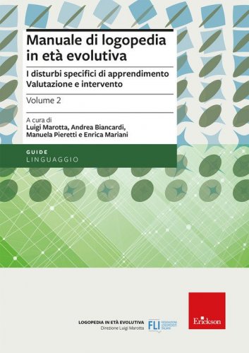 Manuale di logopedia in et&agrave; evolutiva