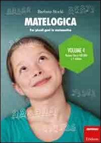 Matelogica. Per piccoli geni in matematica