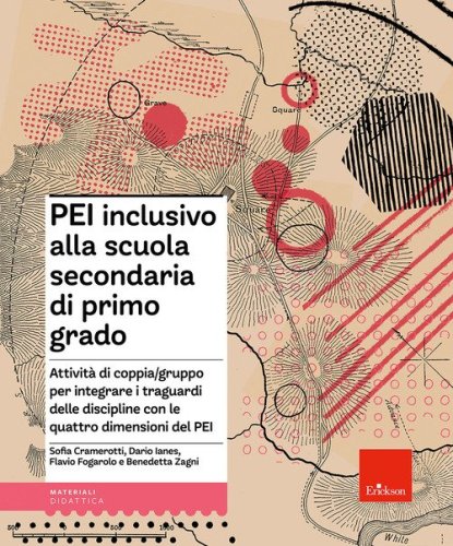 PEI inclusivo alla scuola secondaria di primo grado. Attivit&agrave; di coppia/gruppo per integrare i traguardi delle discipline con le quattro dimensioni del PEI. Aggiornato D.M. 153/2023