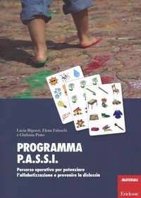 Programma P.A.S.S.I. Percorso operativo per potenziare l'alfabetizzazione e prevenire la dislessia