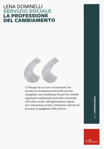 Servizio sociale. La professione del cambiamento