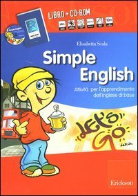 Simple English. Attivit&agrave; per l'apprendimento dell'inglese di base