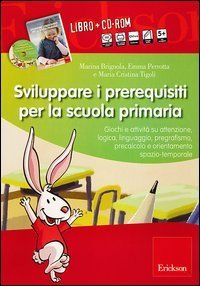 Sviluppare i prerequisiti per la scuola primaria