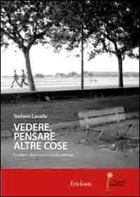 Vedere, pensare altre cose. Percezione visiva e mondo emotivo Asperger
