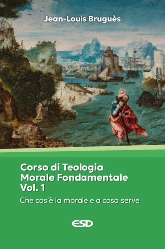 Corso di teologia morale fondamentale