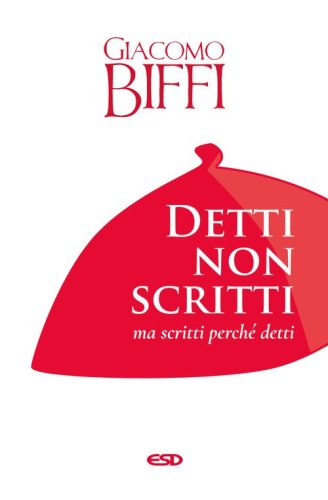 Detti non scritti ma scritti perch&eacute; detti