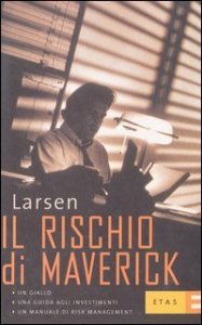 Il rischio di Maverick