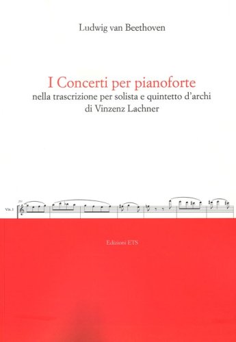 I concerti per pianoforte nella trascrizione per solista e quintetto d'archi di Vincenz Lachner