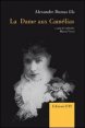 La Dame aux cam&eacute;lias - Ediz. italiana, inglese e francese