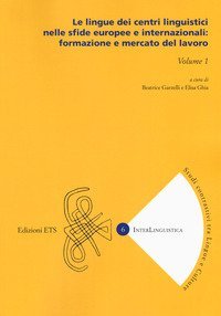 Le lingue dei centri linguistici nelle sfide europee e internazionali: formazione e mercato del lavoro