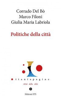 Politiche della citt&agrave;