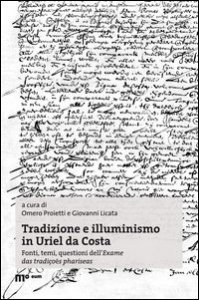 Tradizione e illuminismo in Uriel da Costa