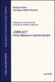 Jobs act. Prime riflessioni e decreti attuativi
