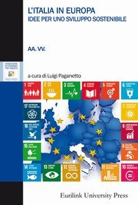 L'Italia in Europa. Idee per uno sviluppo sostenibile