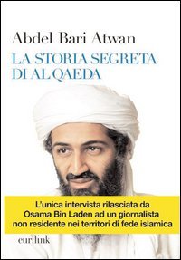 La storia segreta di Al Qaeda