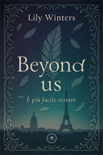 Beyond us. &Egrave; pi&ugrave; facile restare