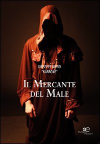 Il mercante del male