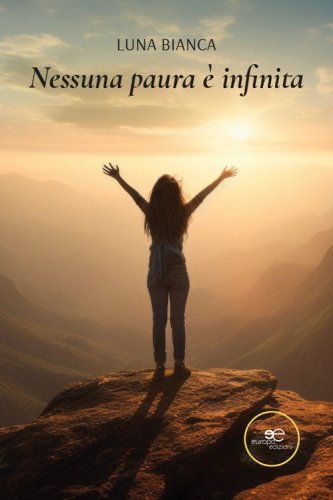 Nessuna paura &egrave; infinita