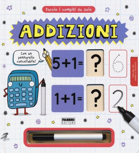 Faccio i compiti da solo! Addizioni