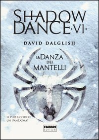 La danza dei mantelli. Shadowdance