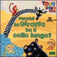Perch&eacute; la giraffa ha il collo lungo? Tinga Tinga tales