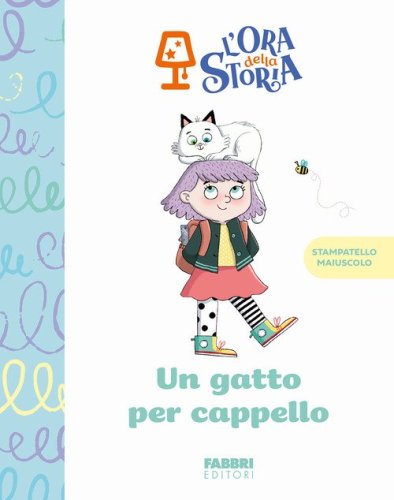 Un gatto per cappello. L'ora della storia