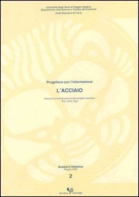 L'acciaio - Progettare con l'informazione