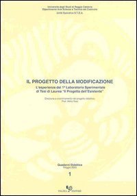 Il progetto della modificazione - L'esperienza del primo laboratorio sperimentale