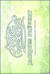 Andrea Pazienza. Jacques Pr&eacute;vert. Catalogo della mostra (San Benedetto del Tronto, 25 luglio-3 settembre 2009)