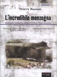 L'incredibile menzogna - Nessun aereo &egrave; caduto sul Pentagono