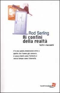 Ai confini della realt&agrave;