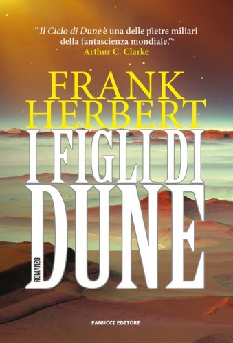 I figli di Dune. Il ciclo di Dune