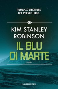 Il blu di Marte. Trilogia di Marte
