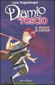 Il sigillo di Z&aacute;nter. Damlo il roscio