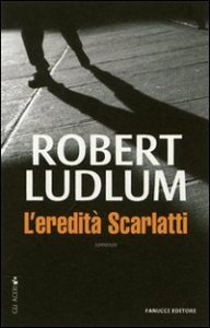 L'eredit&agrave; Scarlatti