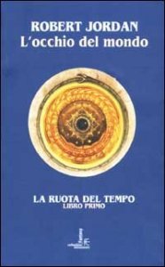 L'occhio del mondo. La ruota del tempo