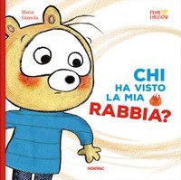 Chi ha visto la mia rabbia?