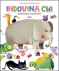 Indovina chi incontrer&agrave; l'elefante?
