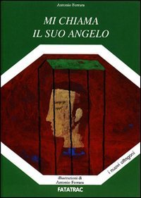 Mi chiama il suo angelo