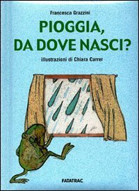 Pioggia, da dove nasci?