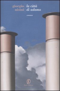 La citt&agrave; di Adamo