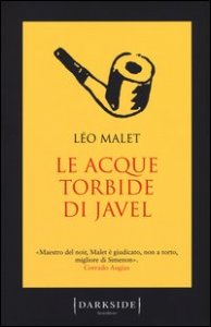 Le acque torbide di Javel