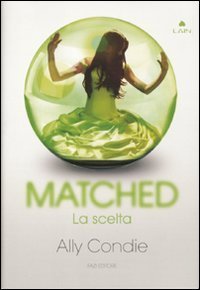 Matched - La scelta